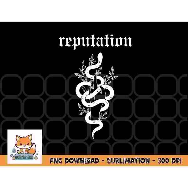 Snake Reputation In The World png, digital download copy - Inspire Uplift