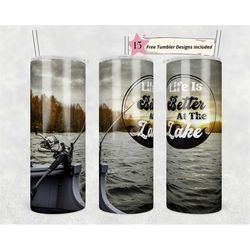 life is better at the lake, lake life 20 oz skinny tumbler