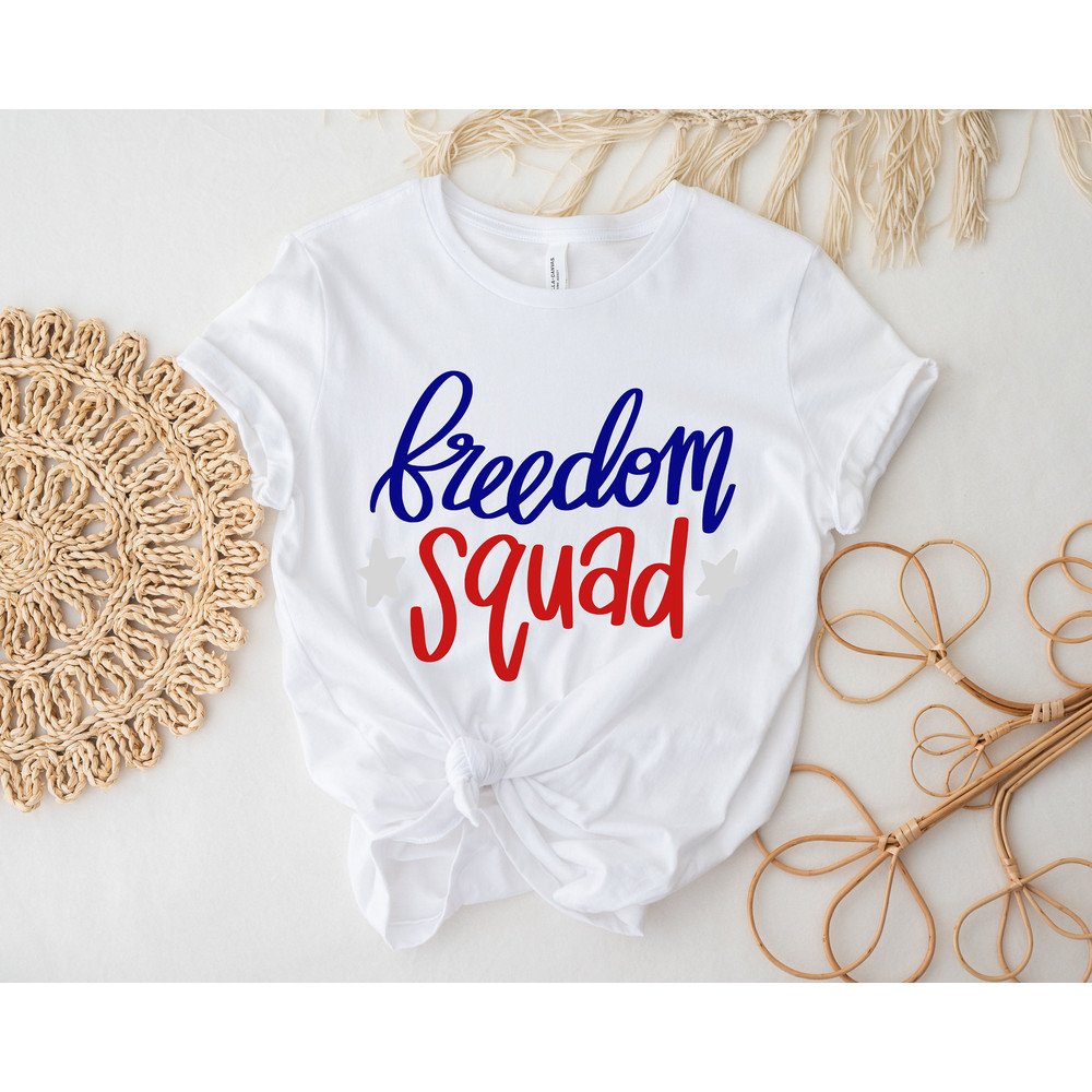 4th of July 2022 Shirt,Freedom Squad Shirt,4th Of July Shirt,Patriotic Shirt,Independence Day Shirts,Patriotic Family Shirts,Freedom Shirt - 3.jpg