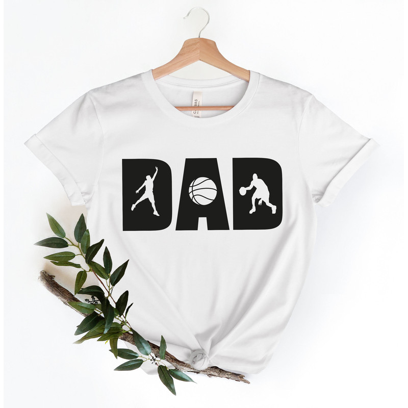 Basketball Dad Shirt, Basketball Lover TShirt, Basketball Shirt Men, Fathers Day Gift, Dad Birthday Gift, Basketball T-Shirt, Gifts For Dad - 2.jpg