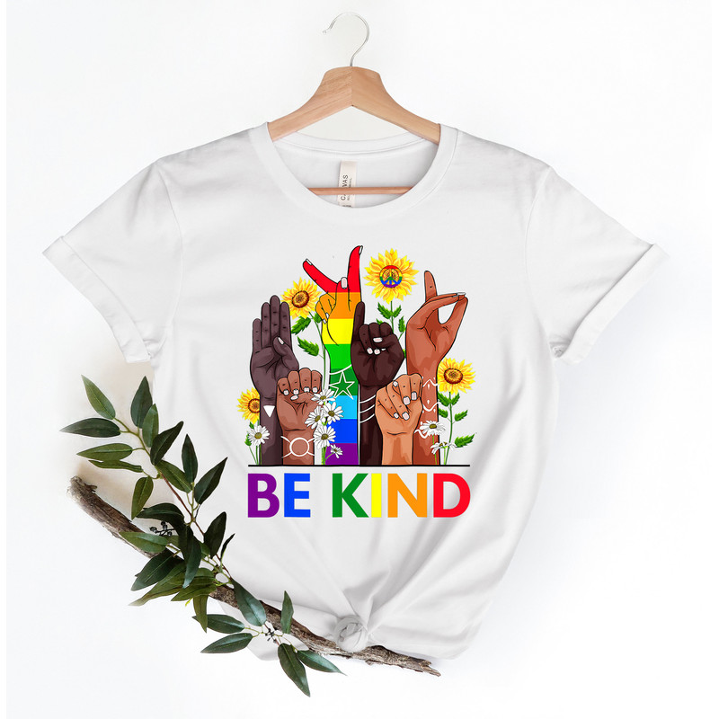 Be Kind Sign Language Shirt, Be Kind Rainbow Shirt, Be Kind T-Shirt, Kindness Shirt, LGBT Pride Shirt, Lgbt Be Kind T-Shirt, Equality Shirt - 2.jpg