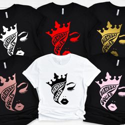 birthday shirt, birthday squad shirt, birthday queen shirt, birthday party shirts, birthday gift tee, birthday shirt for