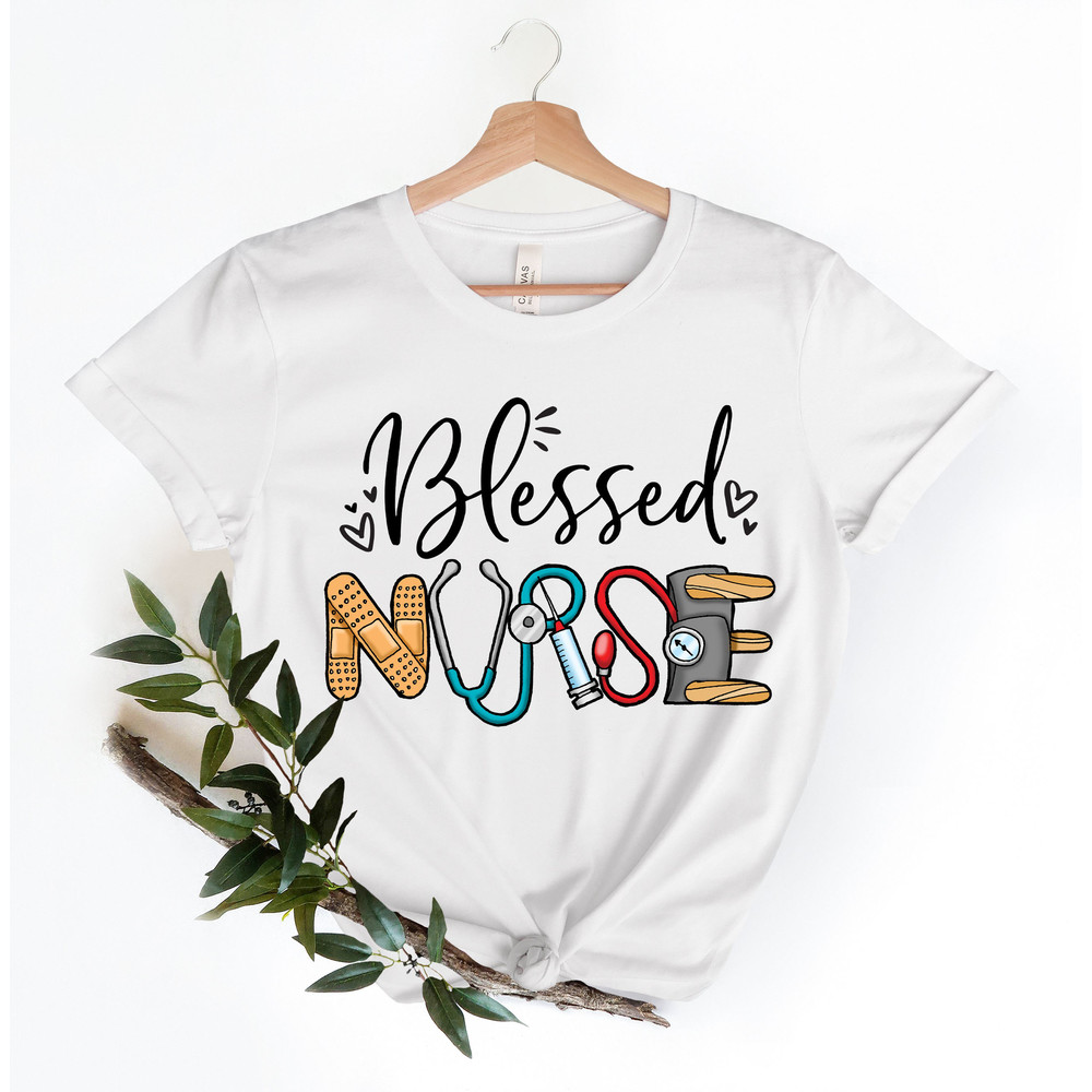 Blessed Nurse Shirt, Blessed Nurse Tshirt, Nurse Gift, Gift for Nurse, Hero Shirt, Nurse Life Shirt, Healthcare workers Shirt,Gift for Woman - 2.jpg