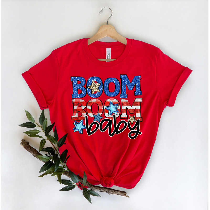 Boom Boom Baby 4th of July Shirt, Independence Day Shirt, July 4 Tees, American Shirt, Patriotic Shirt, Fireworks Shirt, USA Shirt July Four - 3.jpg