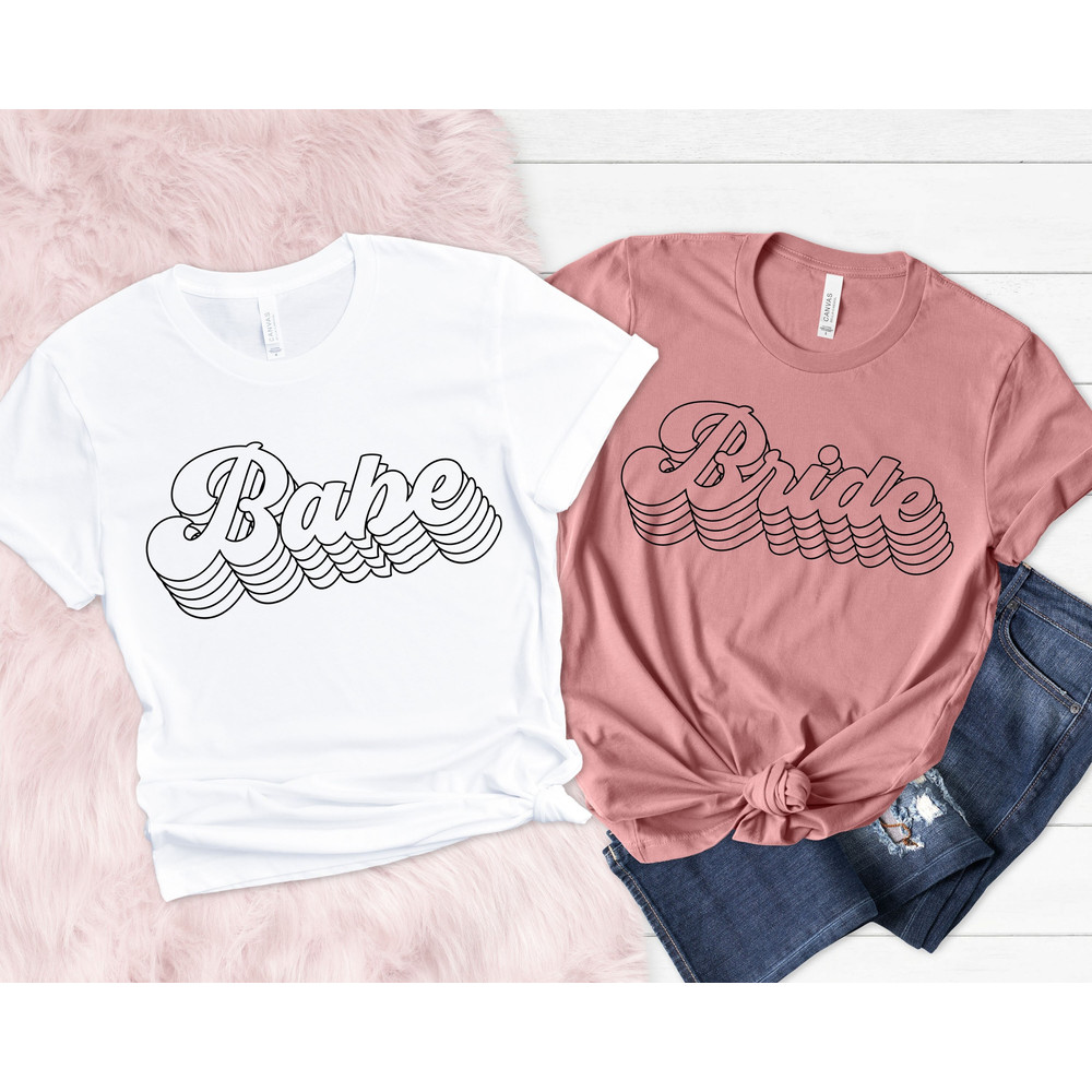 BRIDE Shirt, Babe Shirt, Bachelorette Party Shirts, Bride Shirt,Retro Bride Shirt,Bridal Party Shirt,Bridal Proposal Shirt,Bride to be Shirt - 2.jpg