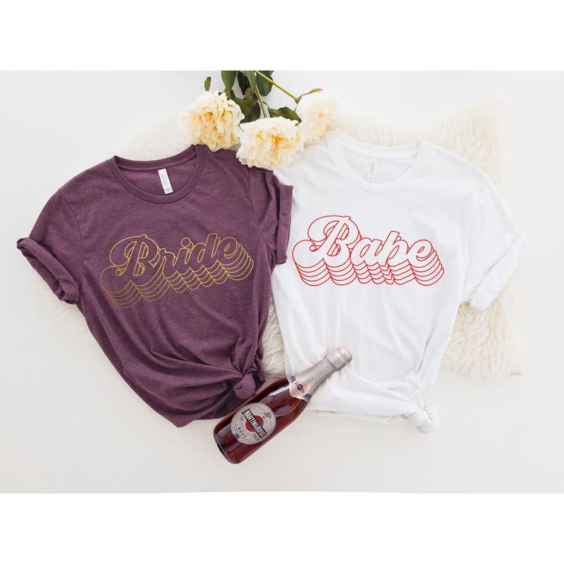 BRIDE Shirt, Babe Shirt, Bachelorette Party Shirts, Bride Shirt,Retro Bride Shirt,Bridal Party Shirt,Bridal Proposal Shirt,Bride to be Shirt - 3.jpg