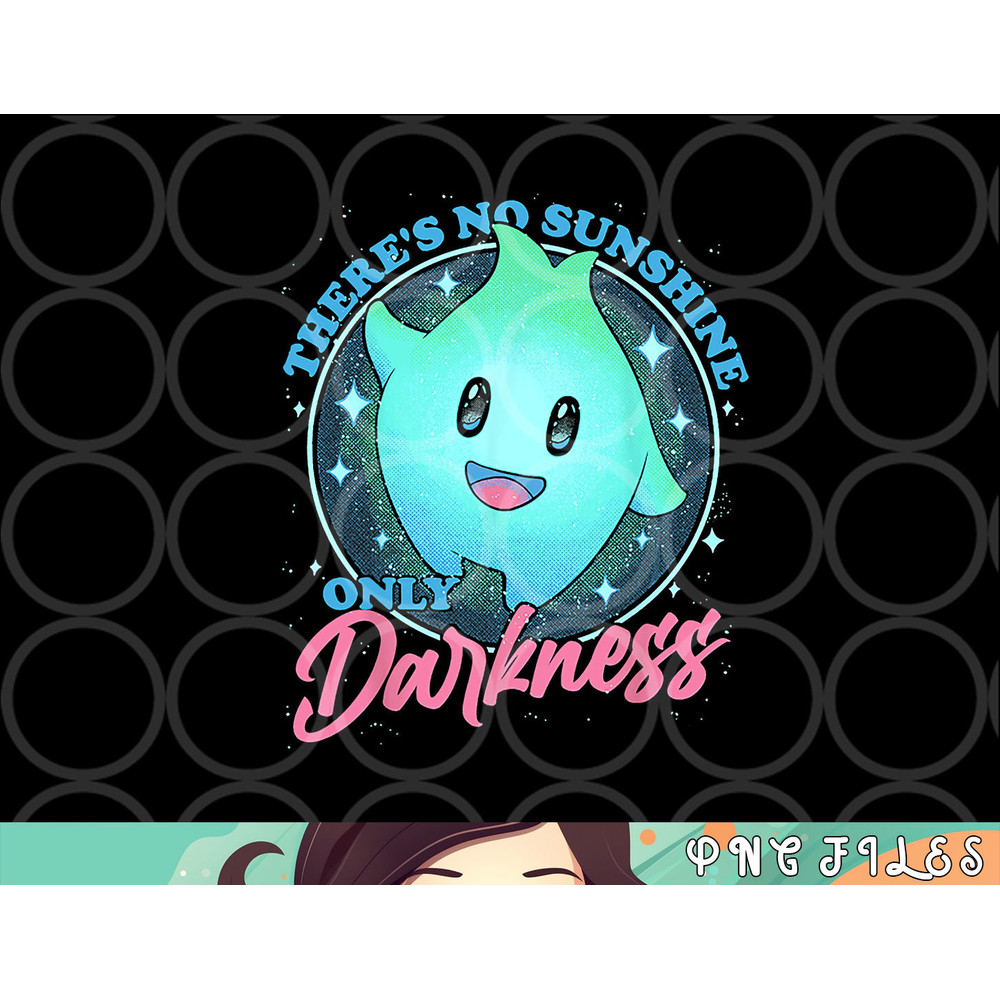 There s No Sunshine Only Darkness png, digital download copy.jpg