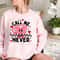 Call Me Never Sweatshirt, Funny Anti Valentines Sweatshirt, Call Me Never Tee, Single Shirt, Anti Valentines Sweatshirt - 2.jpg