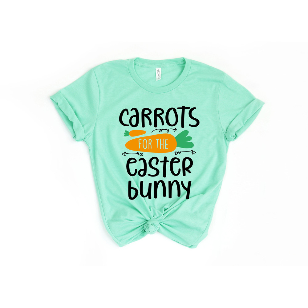 Carrots For The Easter Bunny Shirt, Happy Easter Shirt, Easter Shirt, Cute Easter Shirt, Easter Bunny Shirt, Bunny Shirt, Easter Gift - 2.jpg