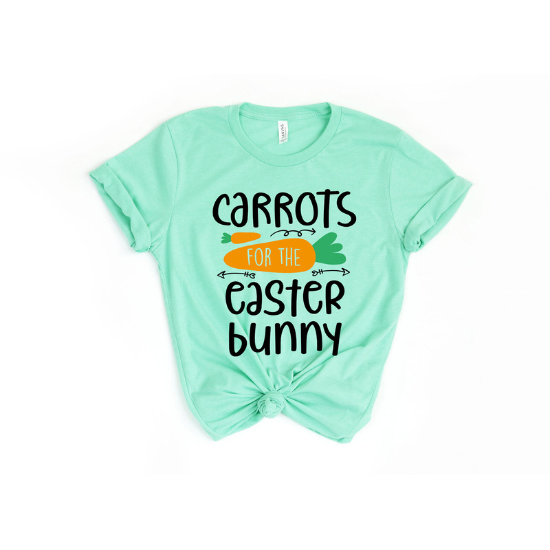 Carrots For The Easter Bunny Shirt, Happy Easter Shirt, Easter Shirt, Cute Easter Shirt, Easter Bunny Shirt, Bunny Shirt, Easter Gift - 2.jpg