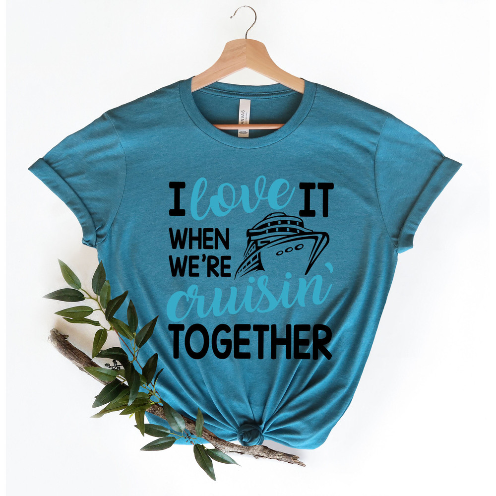Cruising Together Shirt,cruising with a chance of drinking,cruise shirt,cruise tshirt,crusing tees, girls trip, girls weekend, family cruise - 4.jpg
