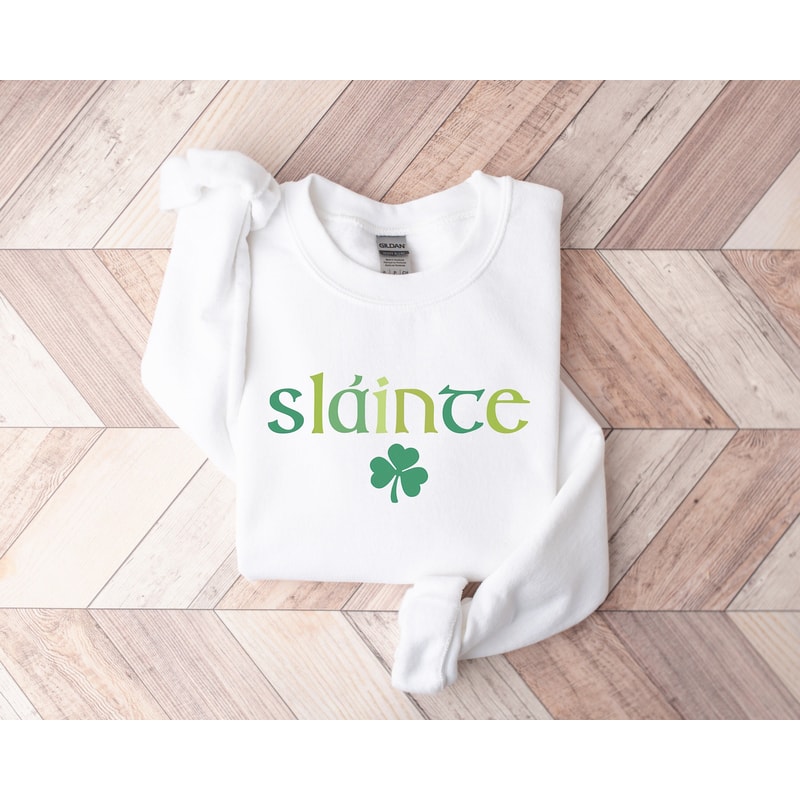 Cute Slainte Sweatshirt, Womens Irish Sweatshirt, St Patrick's Day Sweatshirt, Trendy St Patricks Day Shirt, Lucky Sweatshirt - 1.jpg