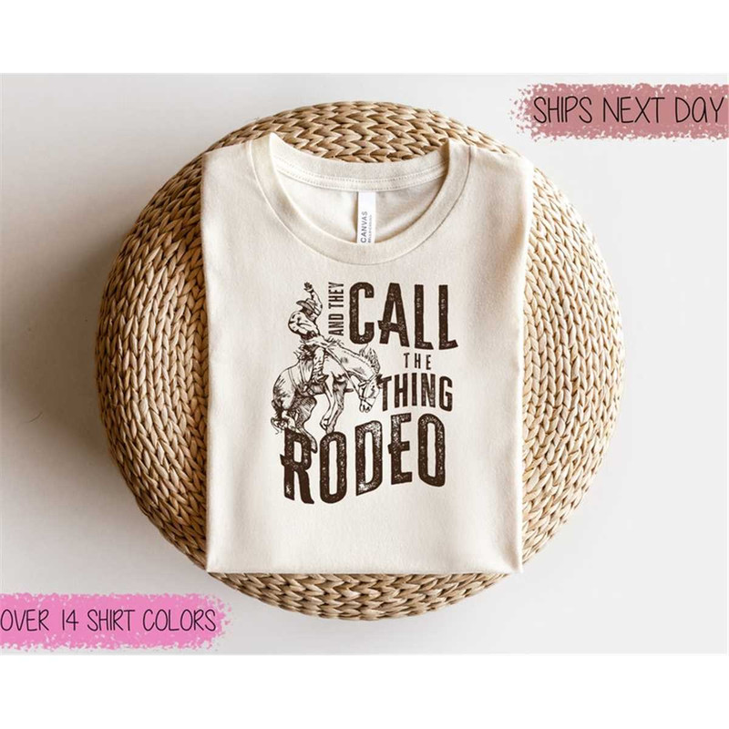 MR-156202319023-they-call-the-thing-rodeo-shirt-western-shirt-women-western-image-1.jpg