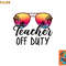 Tie Dye Teacher Off Duty Last Day Of School Teacher Summer png, digital download copy.jpg