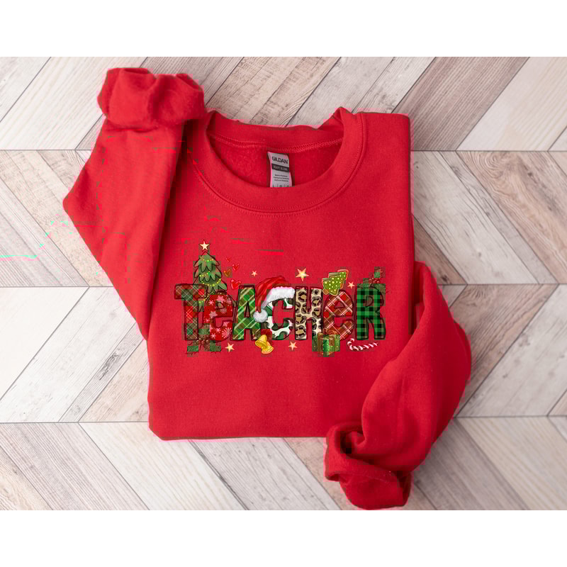 Christmas Teacher Sweatshirt, Christmas Gift For Teacher, Teaching Tee, Teachers Day, Teachers Life Shirt, Teacher Life,Christmas Sweatshirt - 2.jpg