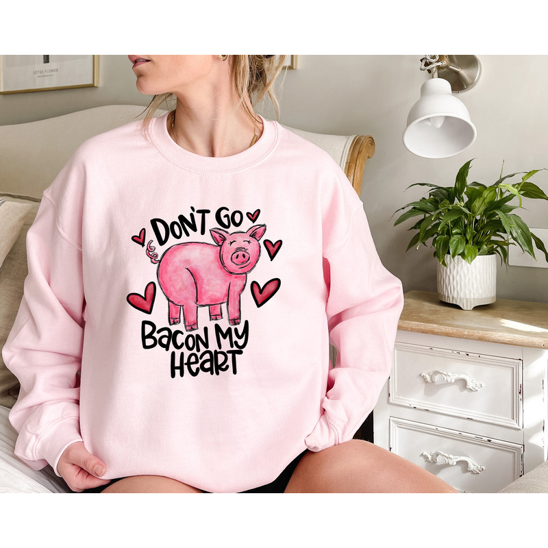 Don't Go Bacon My Heart Shirt, Valentines Day Shirt, Funny Animal Shirt, Valentines Party Tee, Bacon Shirt, Bacon Heart Tee,Funny Couple Tee - 3.jpg