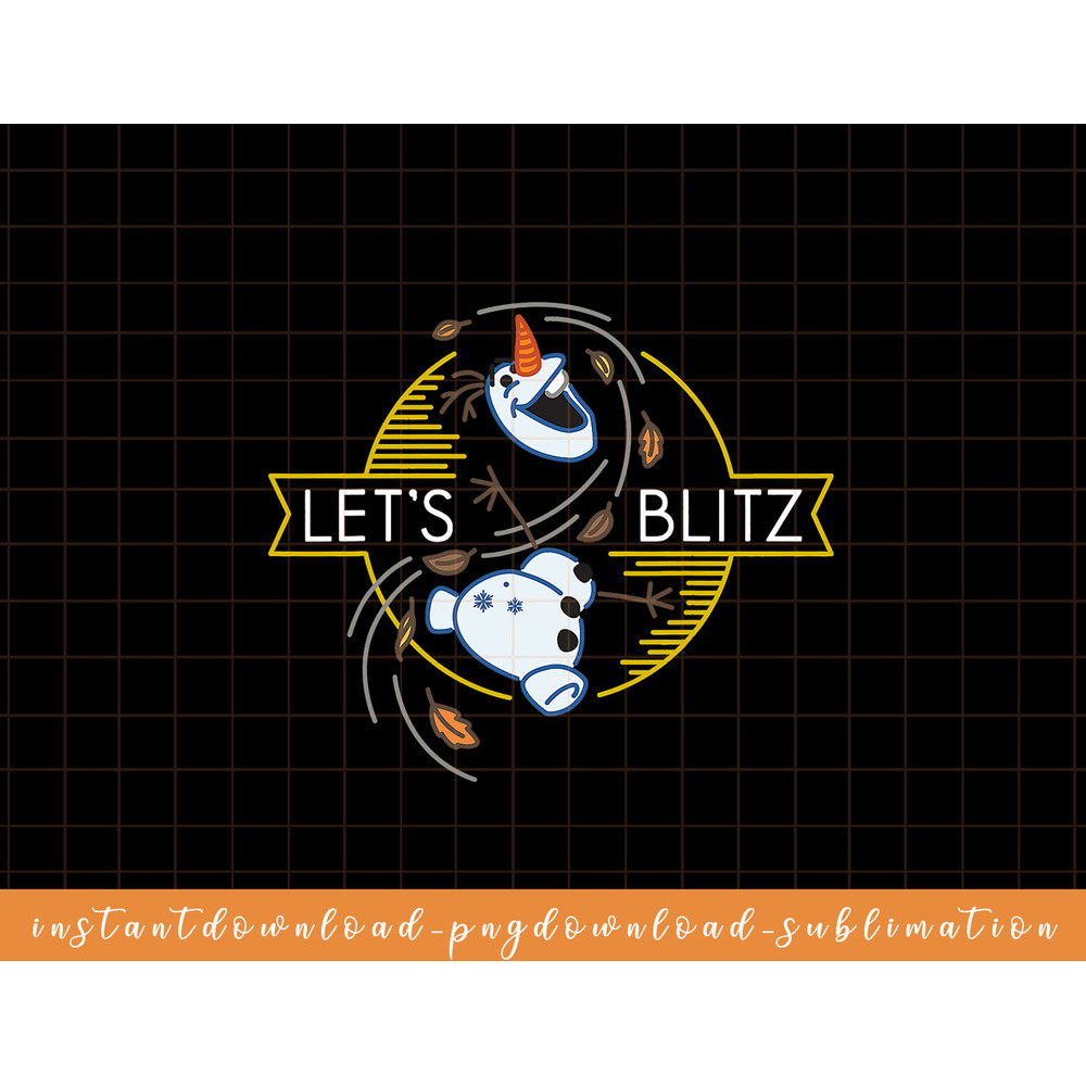 Disney Frozen 2 Olaf Lets Blitz png, sublimate, digital download.jpg