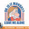 Disney Snow White Grumpy Oh Is It Monday Leave Me Alone png, sublimation, digital print.jpg