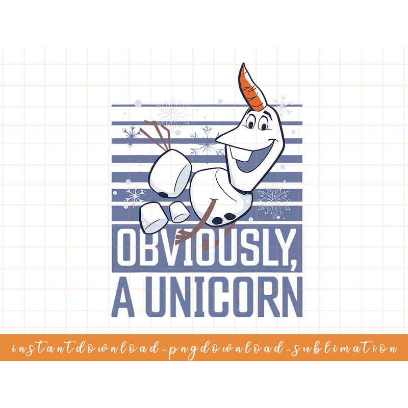 Disney Frozen 2 Olaf Obviously A Unicorn png, sublimate, digital download.jpg