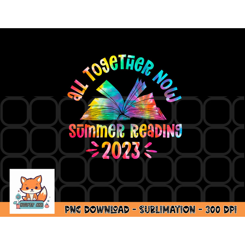 Tie Dye Book All Together Now Summer Reading Program 2023 png, digital download copy.jpg
