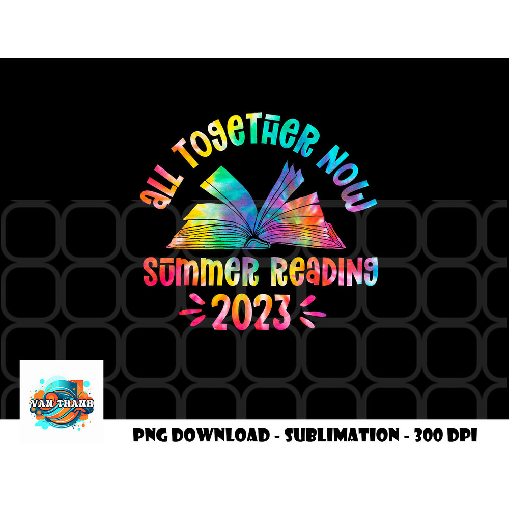 Tie Dye Book All Together Now Summer Reading Program 2023 png, digital download copy.jpg