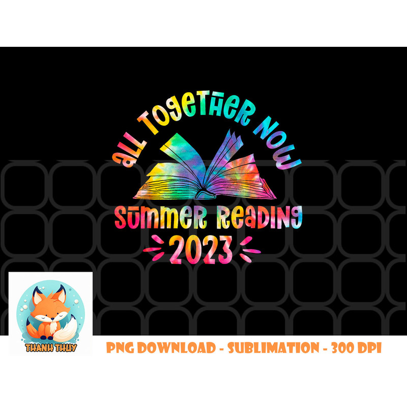 Tie Dye Book All Together Now Summer Reading Program 2023 png, digital download copy.jpg