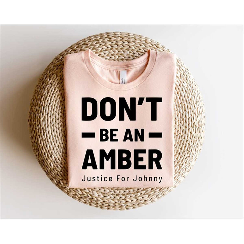 MR-1562023202047-dont-be-an-amber-shirt-justice-for-johnny-depp-shirt-image-1.jpg