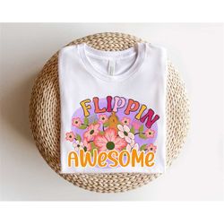 flippin awesome shirt, baking shirt, sweet baker shirt, cookie shirt, baking shirt, gift for baker, baking gifts, baking
