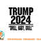 Trump 2024 Drill Baby Drill Funny Pro Trump For Men Women png, digital download copy.jpg
