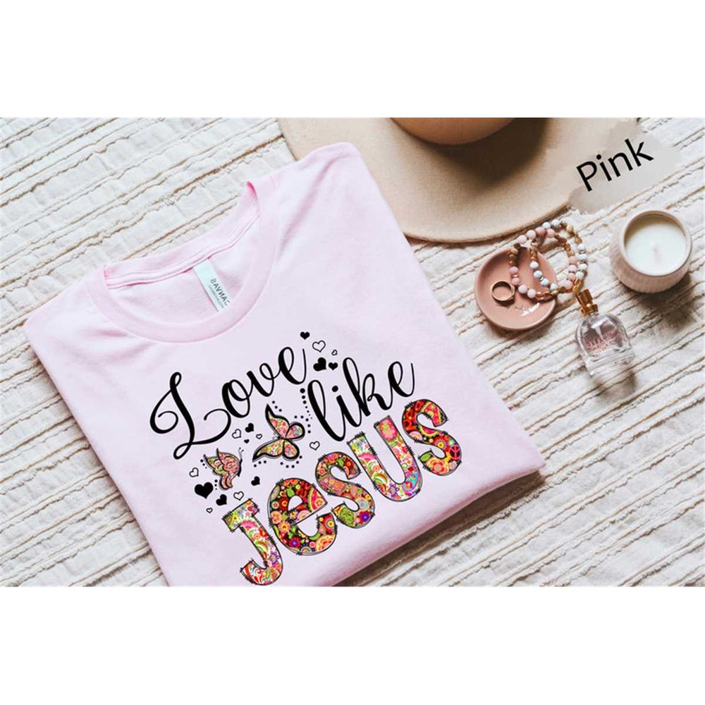 MR-1562023213041-love-like-jesus-shirt-jesus-gift-religious-shirt-religious-image-1.jpg