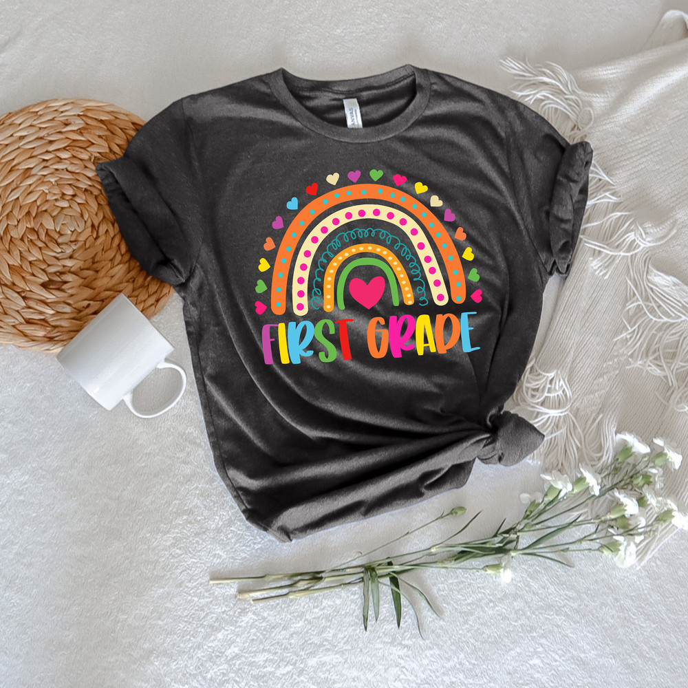 First Grade Teacher Shirt, 1st Grade Teacher Shirt, First Day of School Shirt, Back To School Shirt, First Grade Shirts, Teacher Rainbow Tee - 2.jpg