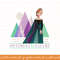 Disney Frozen 2 Queen Anna Optimist By Nature png, sublimate, digital download.jpg