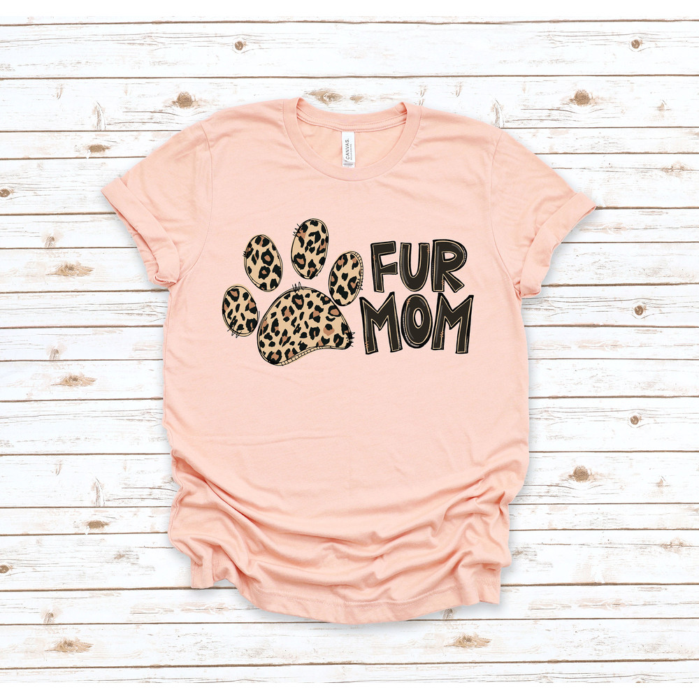 Fur Mama Shirt, Cat Mom Shirt, Dog Mom, Pet Lover Tshirt, Leopard Retro Shirt, Animal Love Shirt, Mother's Day Gift - 2.jpg