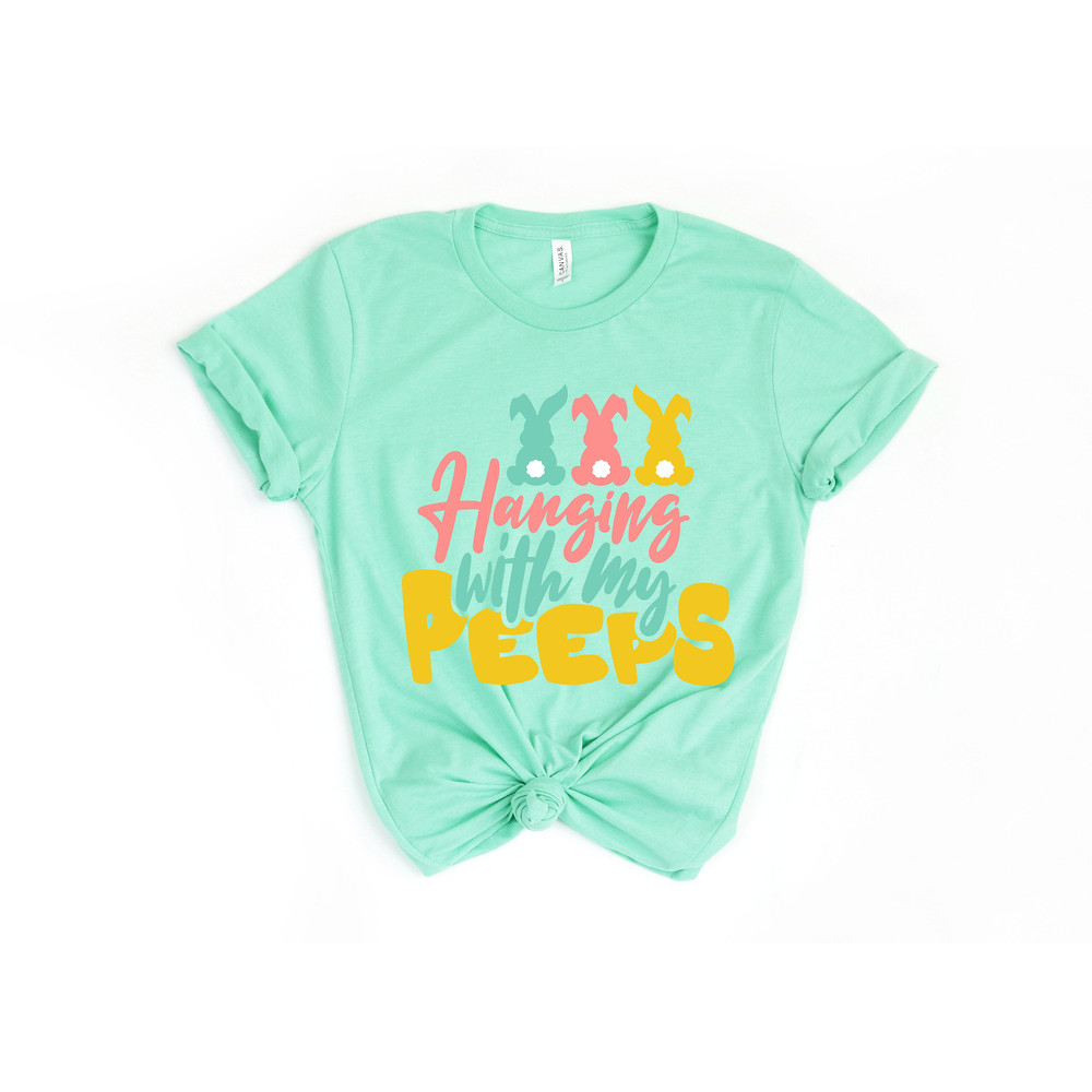 Hanging With My Peeps, Happy Easter shirt, Easter Shirt, Bunny shirt, Peeps Shirt, Easter shirt for family, Funny Easter Shirt, - 3.jpg