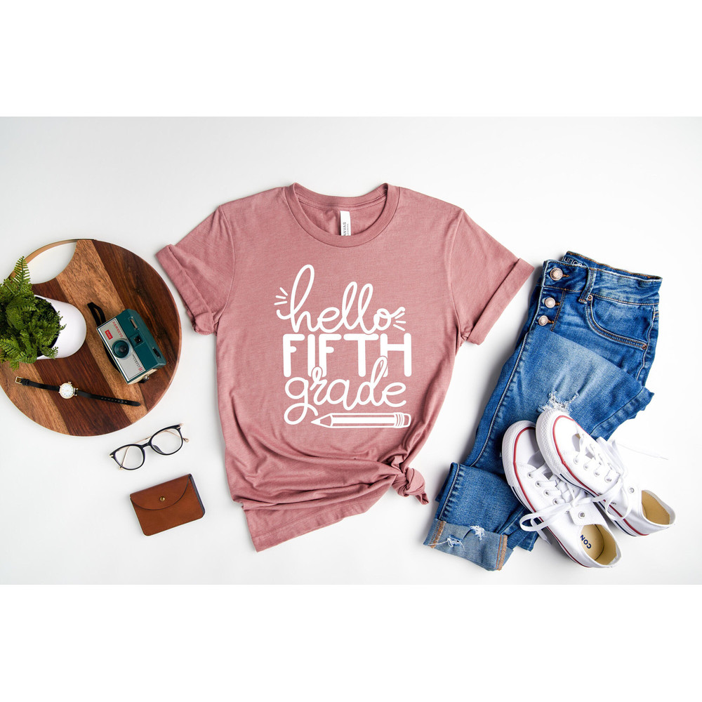 Hello Fifth Grade Shirt, Fifth Grade Teacher Shirt, Teacher Gift, Gift for Teachers, 5th Grade, Fifth Grade Teacher,Back to School Shirt - 1.jpg