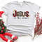 Jesus Is The Reason For The Season Shirt, Cute Christmas Shirt, Christmas Shirts, Holiday Tee, Jesus Love Shirt, Love Came Down, Believe Tee - 4.jpg