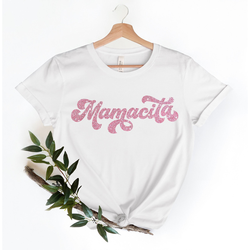 Mamacita Shirt, Mama T-Shirt, Mother's Day Tees, Mom Graphic Tops, Mother's Day Gifts, Mommy Clothing,Fiesta Tshirt,Mom Life Outfit,Mom Gift - 2.jpg