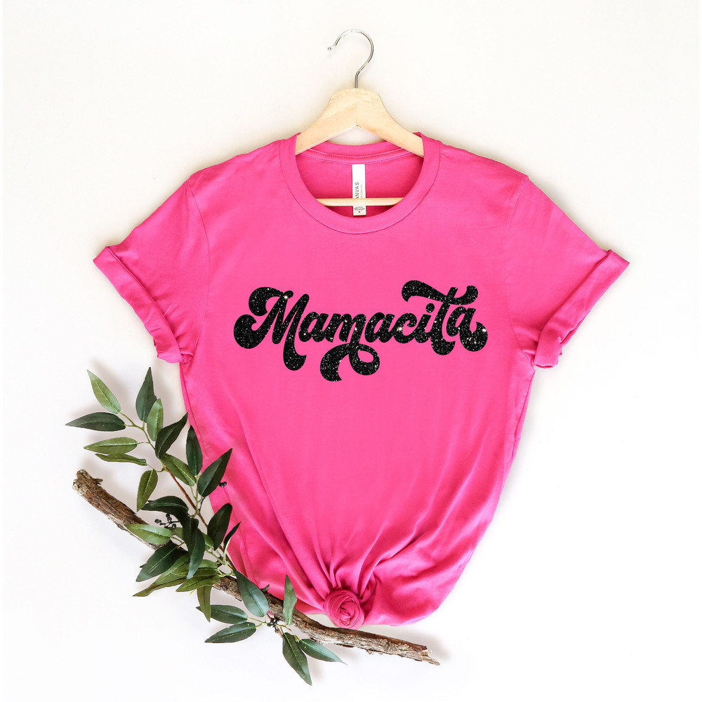 Mamacita Shirt, Mama T-Shirt, Mother's Day Tees, Mom Graphic Tops, Mother's Day Gifts, Mommy Clothing,Fiesta Tshirt,Mom Life Outfit,Mom Gift - 3.jpg