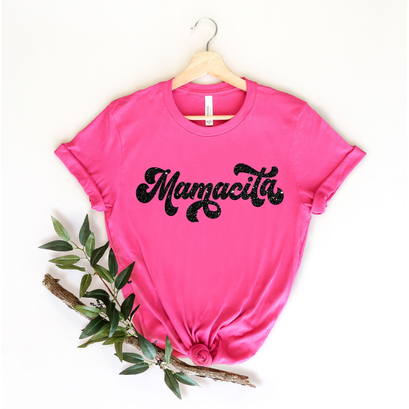 Mamacita Shirt, Mama T-Shirt, Mother's Day Tees, Mom Graphic Tops, Mother's Day Gifts, Mommy Clothing,Fiesta Tshirt,Mom Life Outfit,Mom Gift - 3.jpg