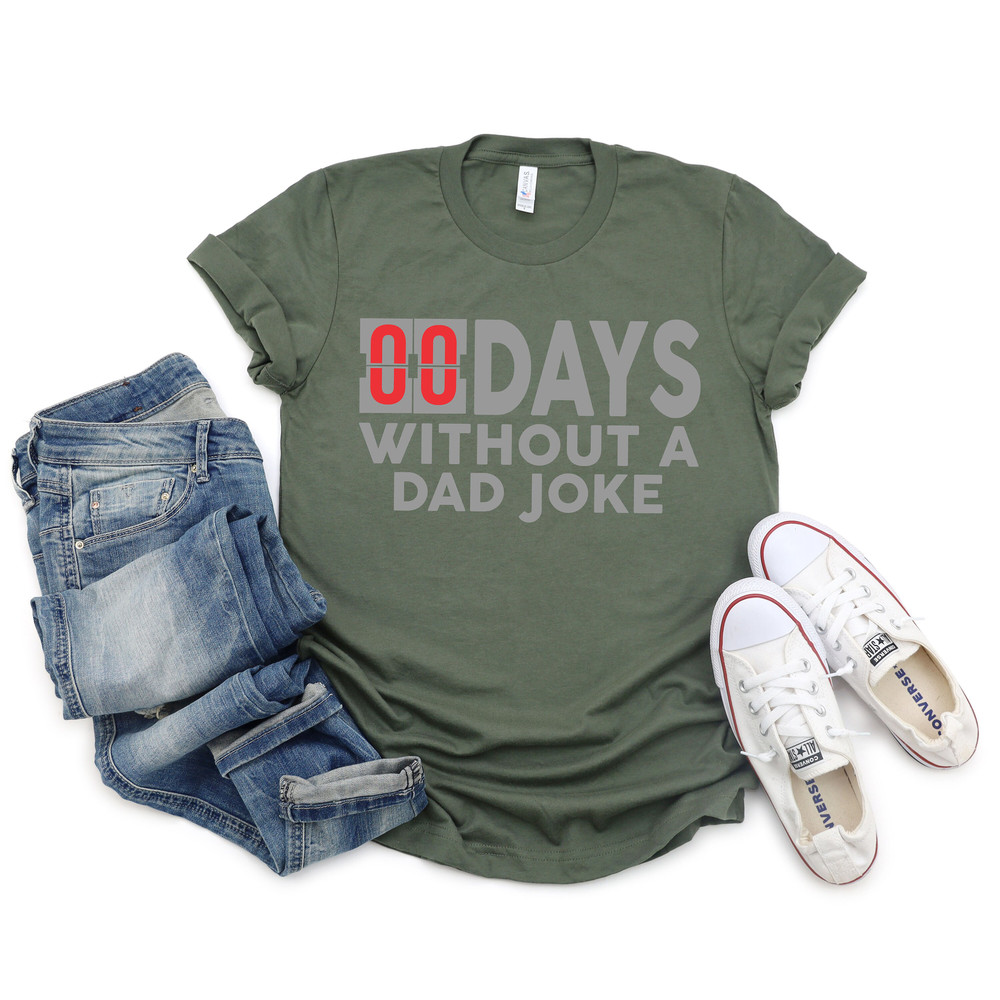 Mens Zero Days Without A Dad Joke Funny Shirt, Daddy Shirt, Best Dad Ever Shirt, Gift for Dad, Gift for Husband - 2.jpg