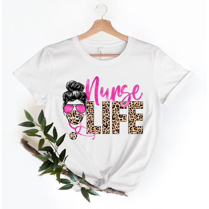 Nurse Life Shirt,Leopard Nurse Life Shirt, Leopard Cheetah Nurse Shirts,RN Shirts, Nurse Week, CNA Shirt, Nursing Shirt, Nursing School Tee - 1.jpg