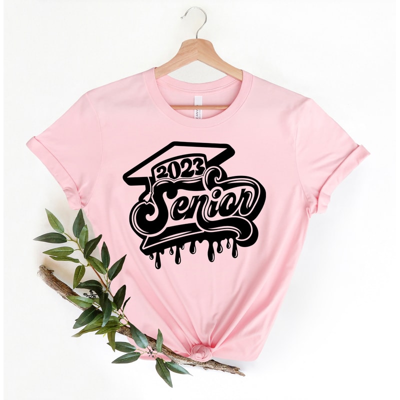 Senior Class Of 2023 Shirt, Senior Class TShirt, Class Of 2023 T-Shirt, Class Of 2023 Senior Graduates, Graduation Shirt Gift, Senior Mom - 2.jpg