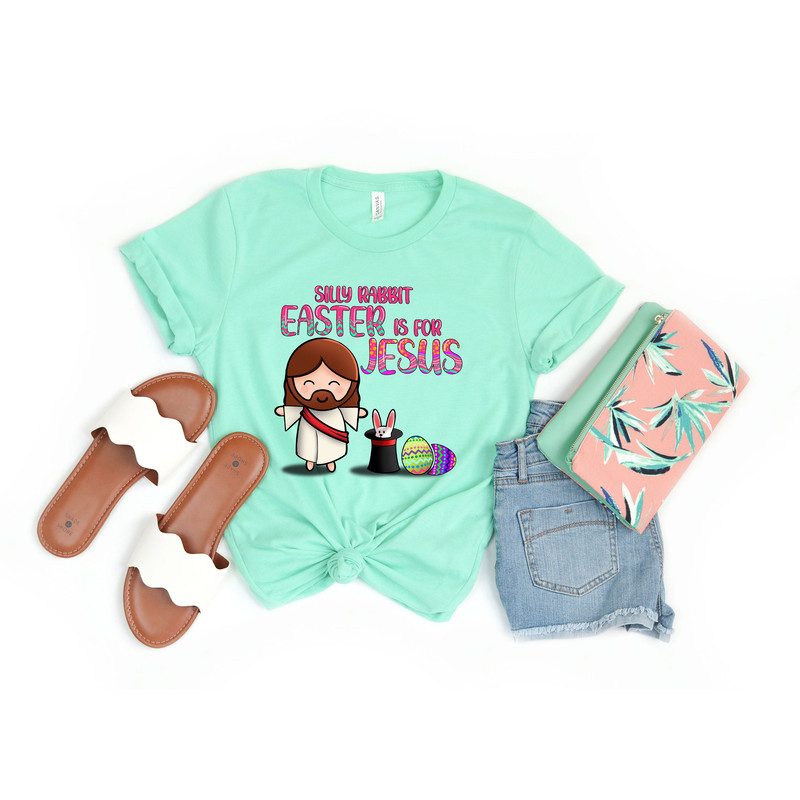 Silly Rabbit Easter Is For Jesus Shirt, Easter Shirt, Easter Family Tee, Christian Easter Shirt, Easter Matching Shirt - 2.jpg
