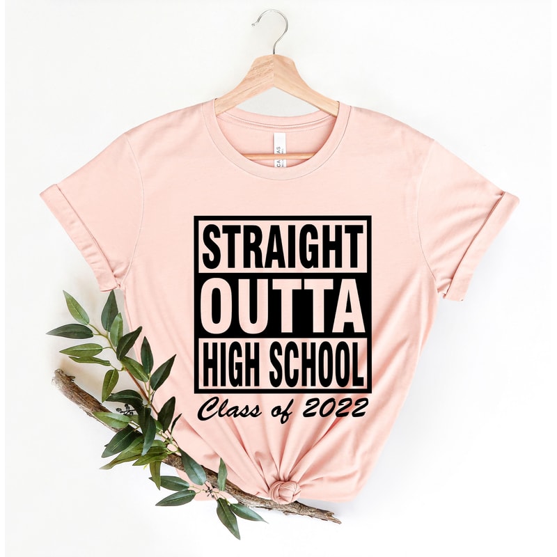 Straight Outta High School Shirt,High School Shirt,Personalized High School Tee, High School Student Tee, High School Graduation,Unisex Tee - 2.jpg