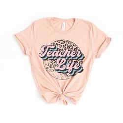 teacher life shirt teachers outfit teacher gift shirt teacher life t-shirt cute women teacher tee trendy teacher shirt t