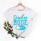Teacher Mode Off T-shirt, Teacher Shirt, Teacher Gift, Teacher Life, Teacher Appreciation Tee, Cute Teacher Shirt - 3.jpg