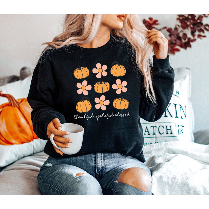 Thankful Grateful Blessed Sweatshirt, Thanksgiving Shirt, Fall Pumpkin, Fall Floral Shirt, Thankful Shirt, Thanksgiving Tee, Grateful Shirt - 3.jpg