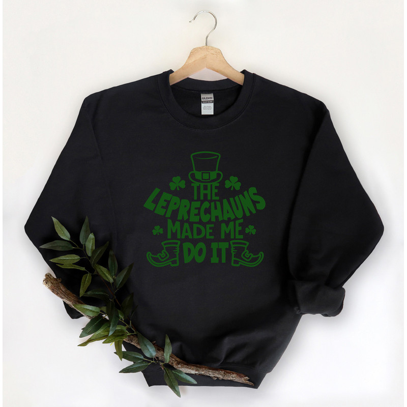 The Leprechauns Made Me Do It,St Patricks Day Tshirt,St Patricks Day Sweatshirt,Retro Comfort St Paddys Day Crewneck,Luck Of The Irish Shirt - 3.jpg