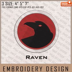 Raven Embroidery Files, DC Comics, Movie Inspired Embroidery Design, Machine Embroidery Design