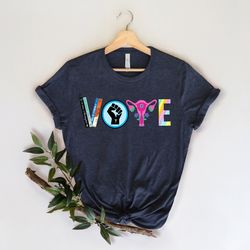 vote shirt, banned books shirt, reproductive rights tee, blm shirts, political activism shirt, pro roe v wade, election